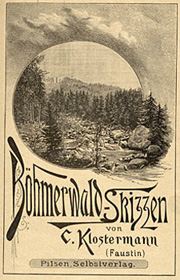 karl Klostermann: Böhmerwald-Skizzen